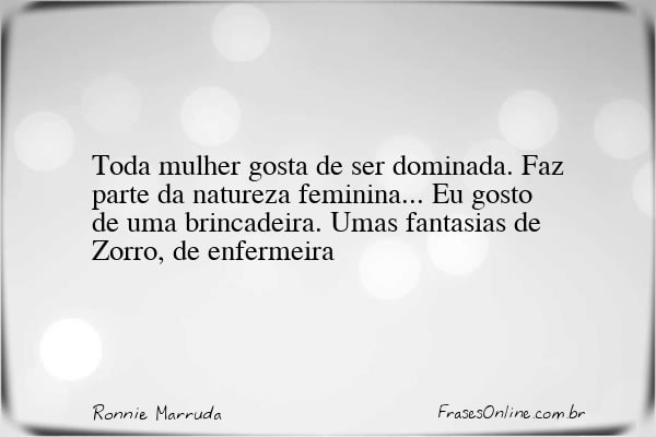 Frase de Ronnie Marruda