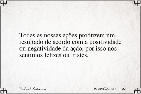Frase de Rafael Silveira