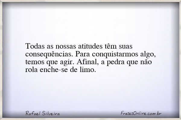 Frase de Rafael Silveira