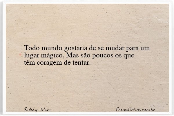 Frase de Rubem Alves
