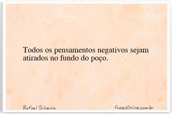 Frase de Rafael Silveira