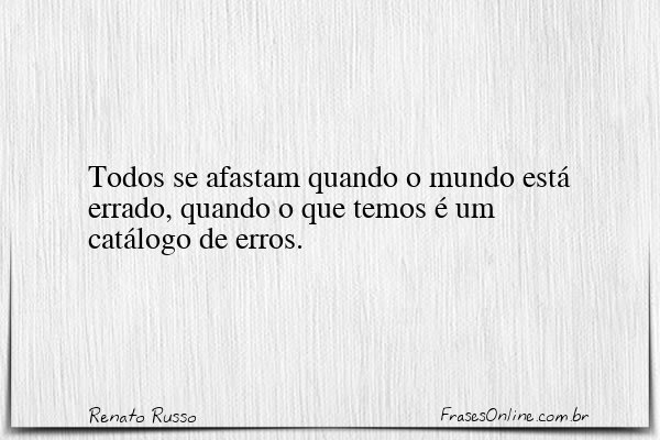 Frase de Renato Russo