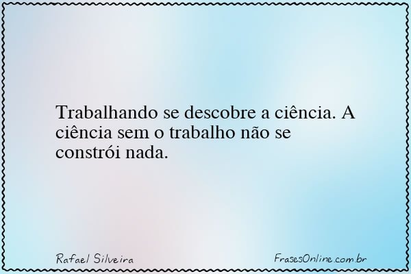 Frase de Rafael Silveira
