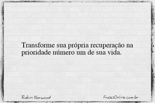 Frase de Robin Norwood