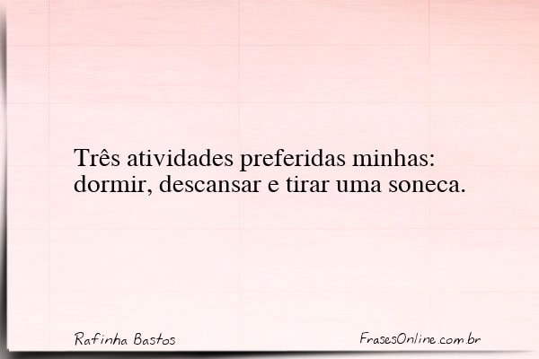 Frase de Rafinha Bastos