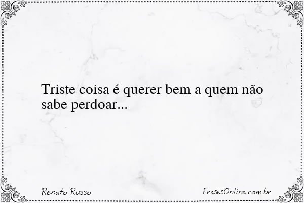 Frase de Renato Russo