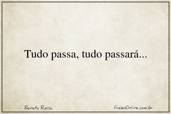 Frase de Renato Russo