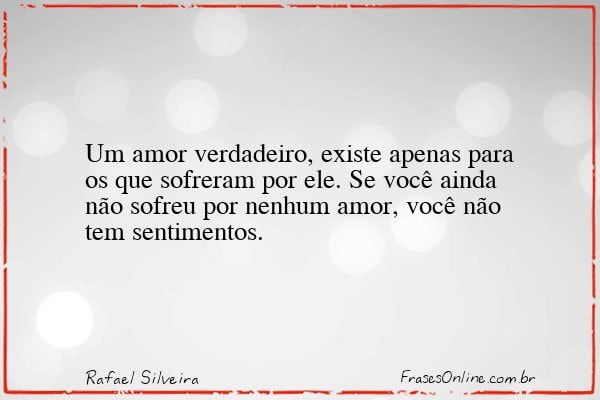 Frase de Rafael Silveira