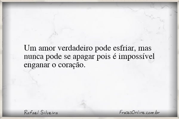 Frase de Rafael Silveira