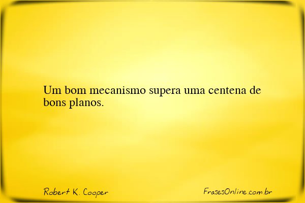 Frase de Robert K. Cooper
