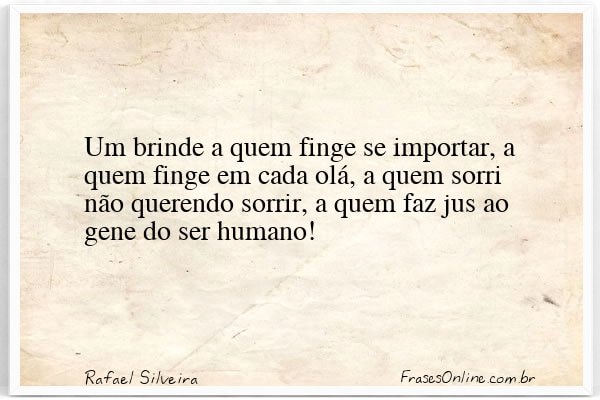 Frase de Rafael Silveira