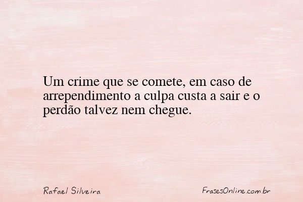 Frase de Rafael Silveira