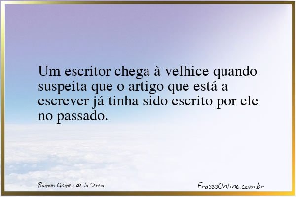 Frase de Ramón Gómez de la Serna