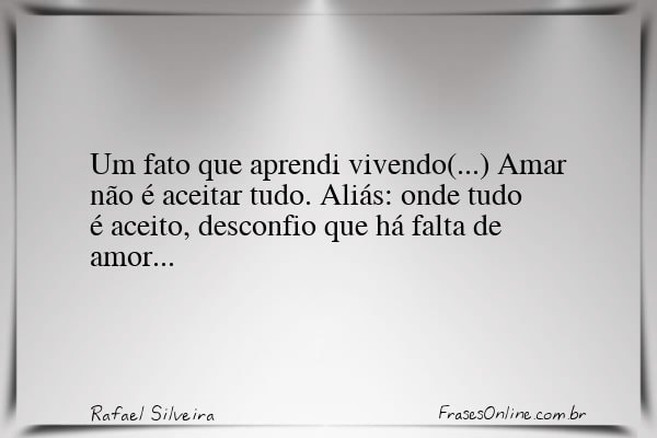 Frase de Rafael Silveira