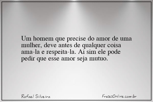 Frase de Rafael Silveira