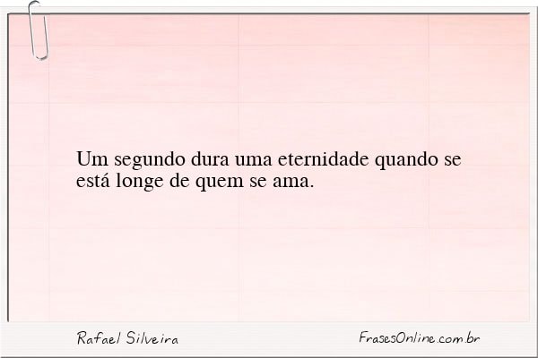 Frase de Rafael Silveira