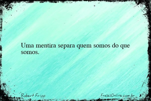 Frase de Robert Fripp