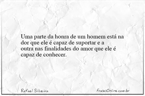 Frase de Rafael Silveira