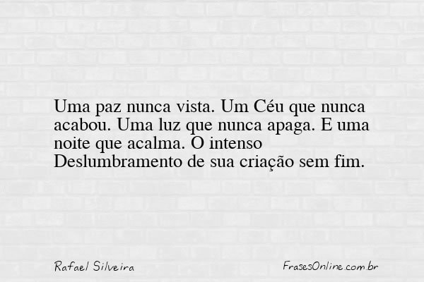 Frase de Rafael Silveira