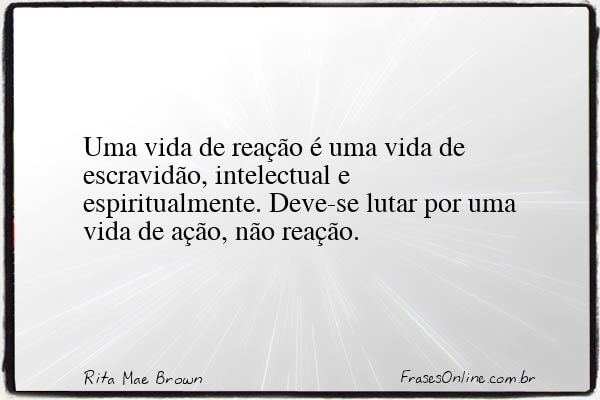 Frase de Rita Mae Brown