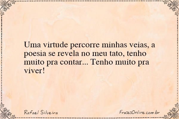 Frase de Rafael Silveira
