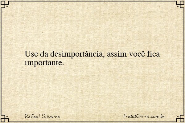 Frase de Rafael Silveira