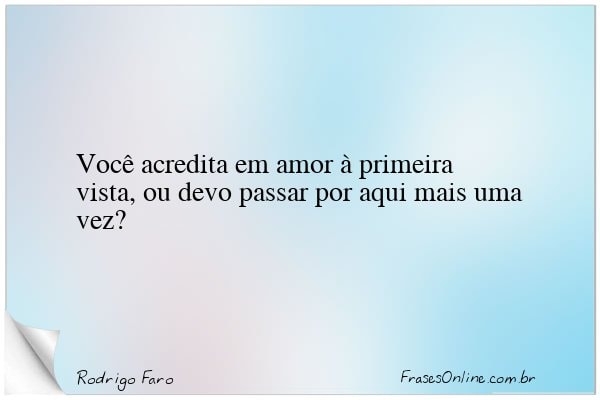 Frase de Rodrigo Faro