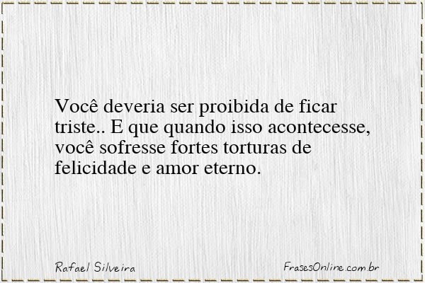 Frase de Rafael Silveira