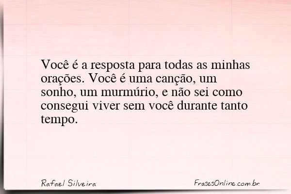 Frase de Rafael Silveira