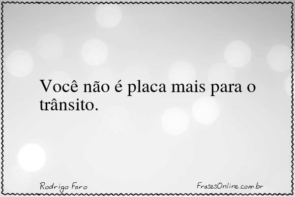 Frase de Rodrigo Faro