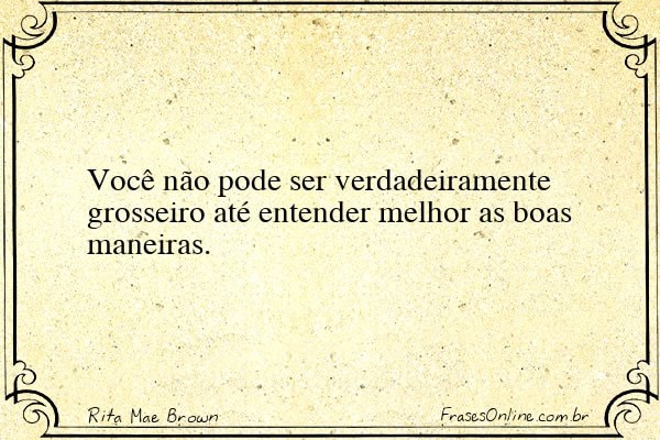 Frase de Rita Mae Brown