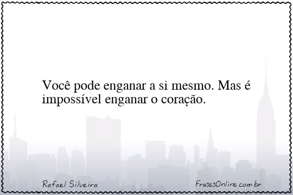 Frase de Rafael Silveira