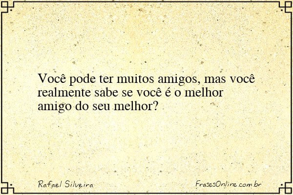 Frase de Rafael Silveira