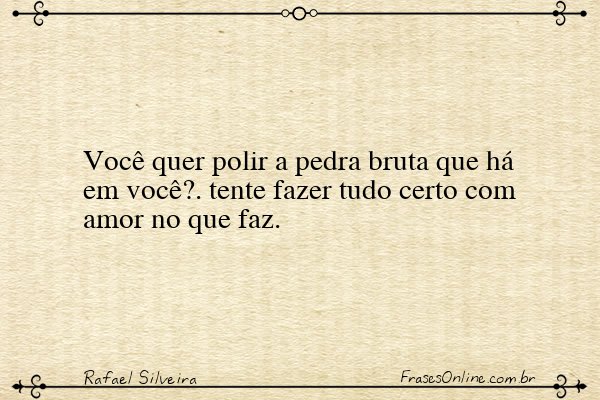 Frase de Rafael Silveira