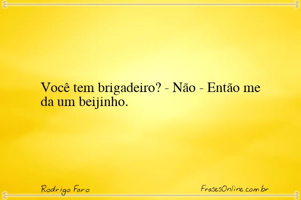 Frase de Rodrigo Faro