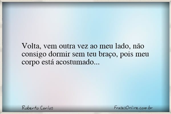 Frase de Roberto Carlos