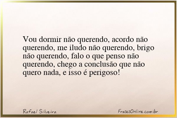 Frase de Rafael Silveira