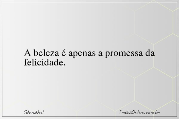 Frase de Stendhal
