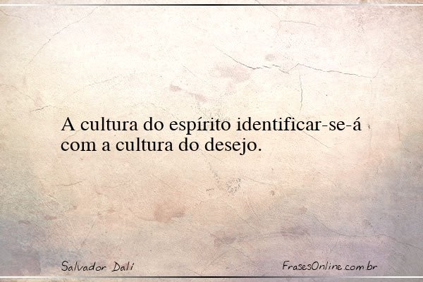 Frase de Salvador Dalí