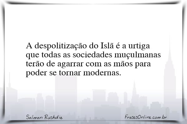 Frase de Salman Rushdie