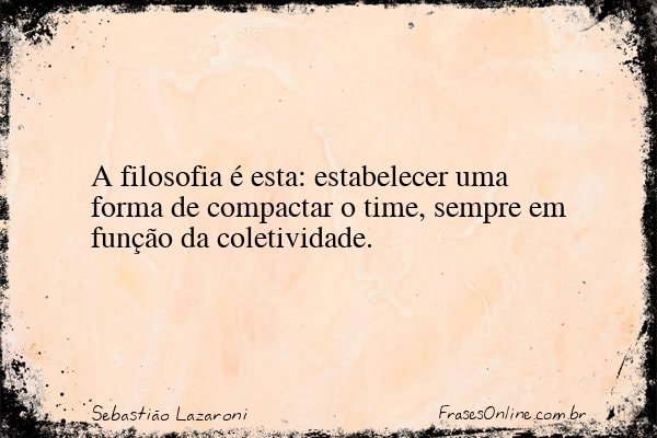 Frase de Sebastião Lazaroni