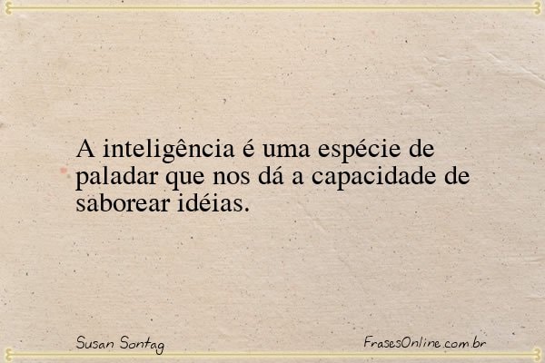 Frase de Susan Sontag