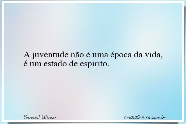 Frase de Samuel Ullman
