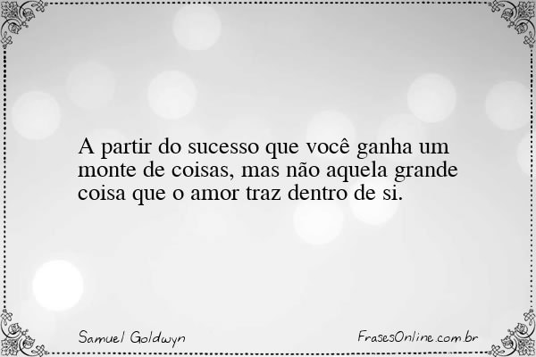 Frase de Samuel Goldwyn