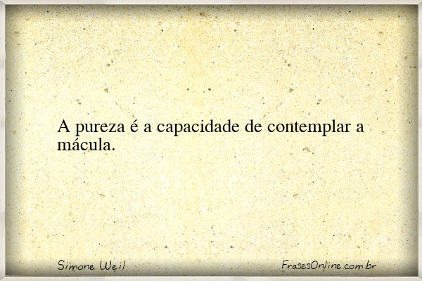 Frase de Simone Weil