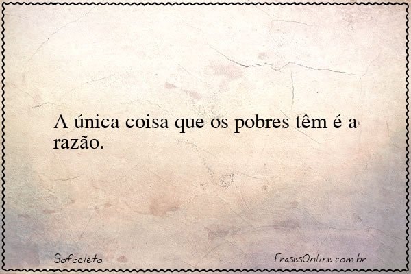Frase de Sofocleto