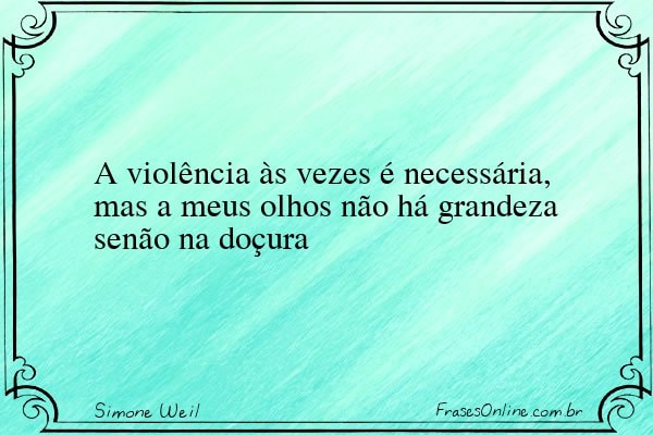 Frase de Simone Weil