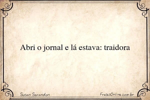 Frase de Susan Sarandon