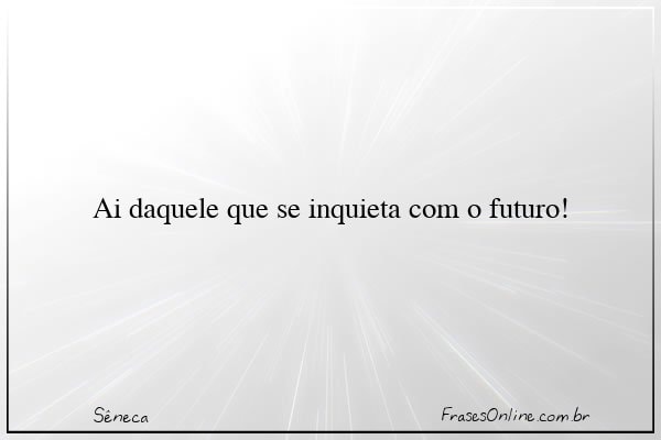Frase de Sêneca