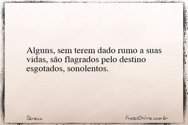 Frase de Sêneca